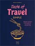 E-Book (epub) Taste of Travel: Simple von Ursula Schersch