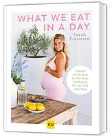 Fester Einband What we eat in a day von Sarah Franssen
