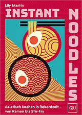 Kartonierter Einband Instant Noodles von Lily Martin