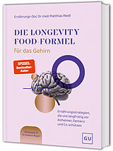 Fester Einband Die Longevity-Food-Formel für das Gehirn von Matthias Riedl