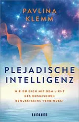 E-Book (epub) Plejadische Intelligenz von Pavlina Klemm