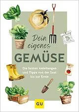 Kartonierter Einband (Kt) Dein eigenes Gemüse von Christel Rupp, Renate Hudak, Harald Harazim