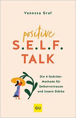 E-Book (epub) Positive S.E.L.F.-Talk von Vanessa Graf