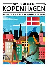 E-Book (epub) Why Should I Go To Kopenhagen von 