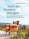 E-Book (epub) Insel der Hundertjährigen von Geraldine Voss