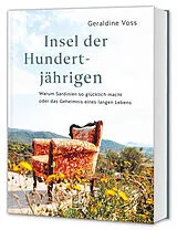 Kartonierter Einband Insel der Hundertjährigen von Geraldine Voss