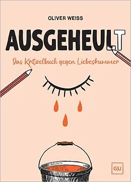 E-Book (epub) Ausgeheult von Oliver Weiss