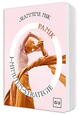 Fester Einband 1-Minuten-Strategie Panik von Jeannine Mik