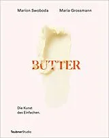 Fester Einband Butter von Marion Swoboda
