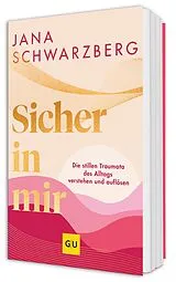 Kartonierter Einband Sicher in mir von Jana Schwarzberg