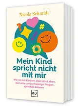 Kartonierter Einband Mein Kind spricht nicht mit mir von Nicola Schmidt
