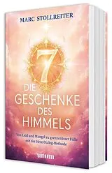 Fester Einband Die 7 Geschenke des Himmels von Marc Stollreiter