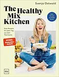 E-Book (epub) The Healthy Mix Kitchen von Svenja Ostwald