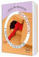 Fester Einband 1-Minuten-Strategie Erschöpfung von Julia Wohlfarth