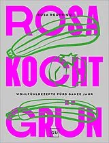 Fester Einband Rosa kocht grün von Rosa Roderigo