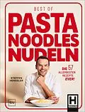 E-Book (epub) Best of Pasta Noodles Nudeln von Steffen Henssler