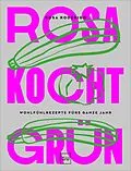 E-Book (epub) Rosa kocht grün von Rosa Roderigo