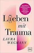 E-Book (epub) L(i)eben mit Trauma von Laura Wegmann