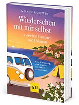 Fester Einband Wiedersehen mit mir selbst zwischen Campari und Calamari von Melanie Pignitter