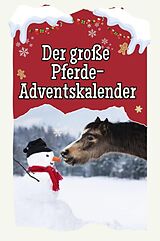 Kartonierter Einband Der große Pferde-Adventskalender - 2024 von Nora Hoffmann