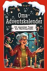 Kartoniert Oma-Adventskalender von Emma Schröder