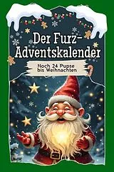 Der Furz-Adventskalender von Lucy Lang