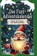Fester Einband Der Furz-Adventskalender von Lucy Lang
