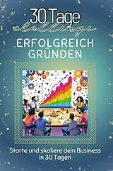 Kartonierter Einband Erfolgreich gründen von Laura Meyer