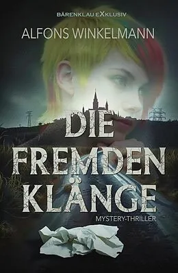 E-Book (epub) Die fremden Klänge von Alfons Winkelmann