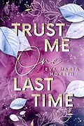 E-Book (epub) Trust me one last time von Eva Maria Höreth