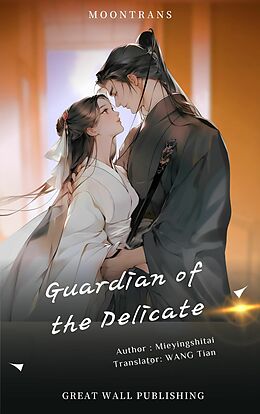 eBook (epub) Guardian of the Delicate de Mieying shitai