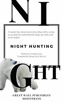 E-Book (epub) Night Hunting von LiaoHong Sun