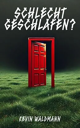 E-Book (epub) Schlecht Geschlafen? von Kevin Waldmann
