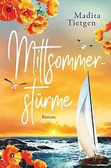 Kartonierter Einband Mittsommerstürme von Madita Tietgen