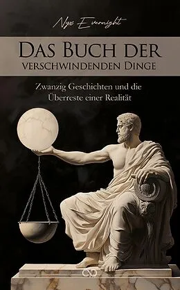 E-Book (epub) Das Buch der verschwindenden Dinge von Nyx Evernight