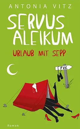 E-Book (epub) Servus Aleikum von Antonia Vitz