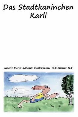 E-Book (epub) Karli das Stadtkaninchen von Marion Annett Lehnert