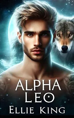 E-Book (epub) Alpha Leo von Ellie King
