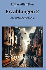 Kartonierter Einband Erzählungen 2: In Einfacher Sprache von Edgar Allan Poe