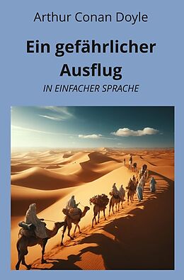 Kartonierter Einband Ein gefährlicher Ausflug: In Einfacher Sprache von Arthur Conan Doyle