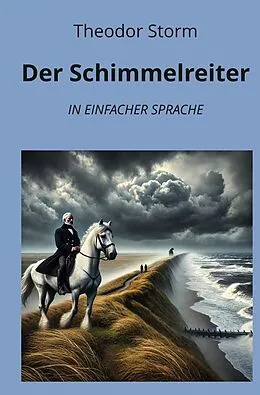 Der Schimmelreiter In Einfacher Sprache Von Theodor Storm Buch Kaufen 
