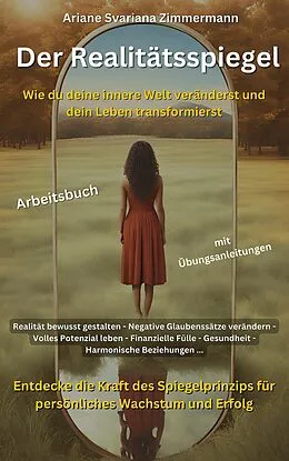 E-Book (epub) Der Realitätsspiegel von Ariane Svariana Zimmermann