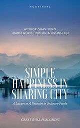 eBook (epub) Simple Happiness in Sharing City de Feng Shan