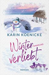 E-Book (epub) Winterfunkelnd verliebt von Karin Koenicke