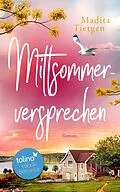 E-Book (epub) Mittsommerversprechen von Madita Tietgen