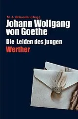 Kartonierter Einband Die Leiden des jungen Werther von Johann Wolfgang von Goethe