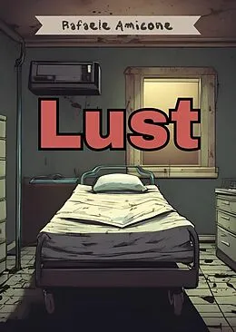 E-Book (epub) Lust von Rafaele Amicone