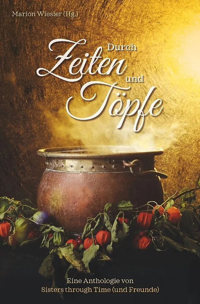 Durch Zeiten und Töpfe