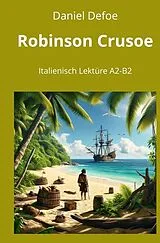 Kartonierter Einband Robinson Crusoe von André Graf