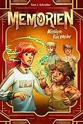 E-Book (epub) Memorien - Mission: Rückkehr von Tom J. Schreiber